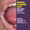 Medicina y patología bucal. Una visión práctica. 2a. edición. - Imagen 2