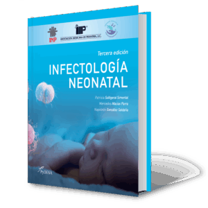 INFECTOLOGÍA NEONATAL. Tercera edición