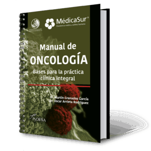 Manual de ONCOLOGÍA Bases para la práctica clínica integral