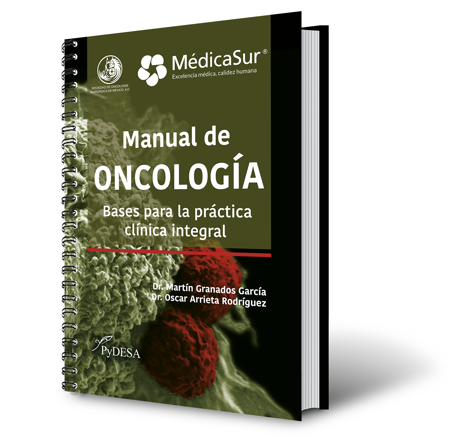 Manual de ONCOLOGÍA Bases para la práctica clínica integral