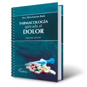 Farmacología aplicada al DOLOR. Segunda edición