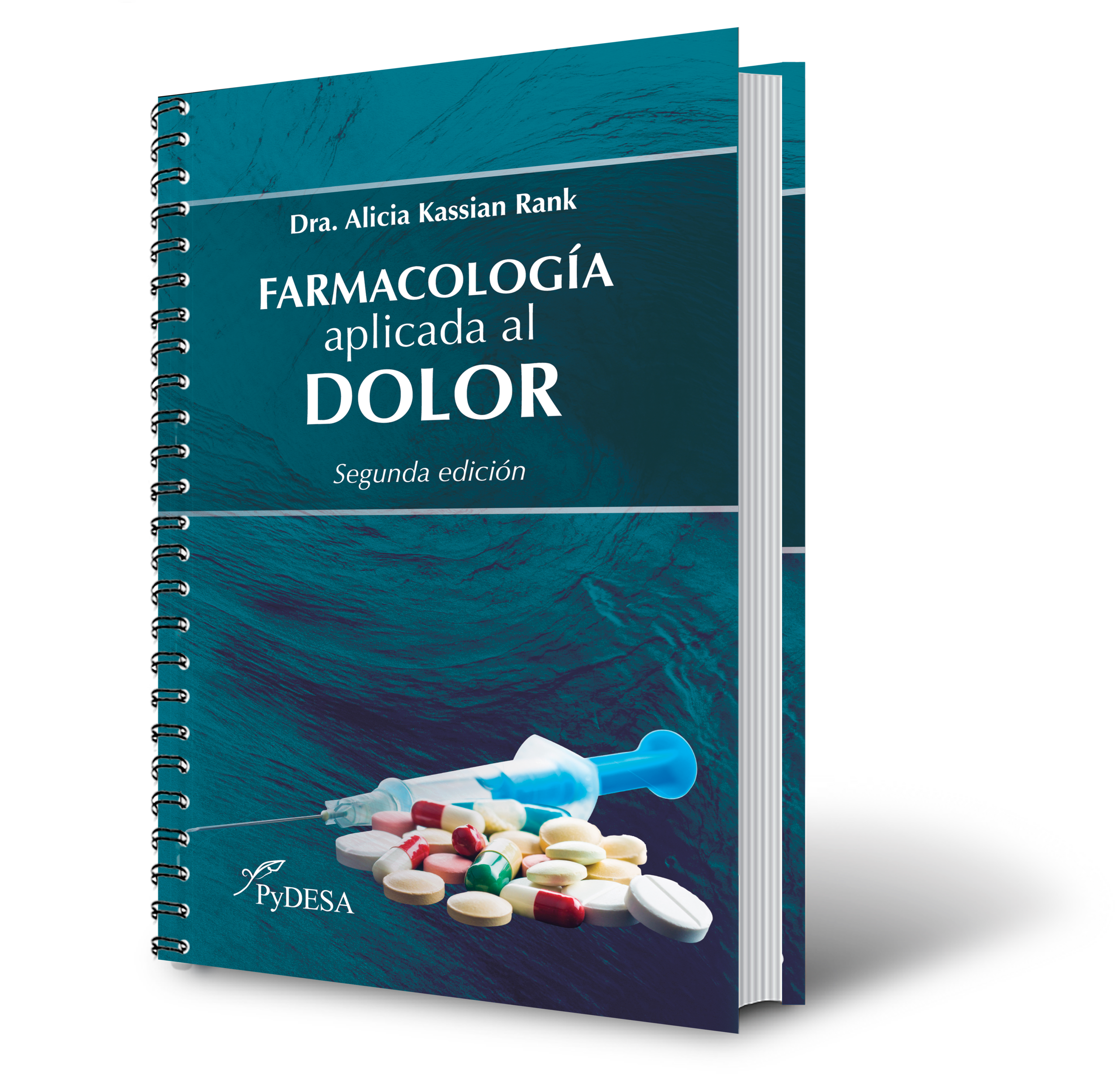 Farmacología aplicada al DOLOR. Segunda edición